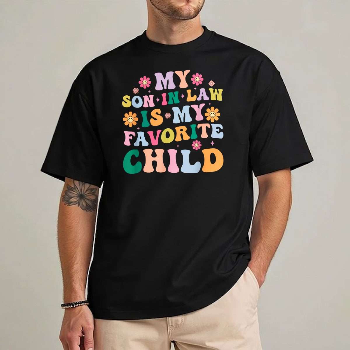 My Son in Law is My Favorite Child Groovy Family Humor Funny T-Shirt
