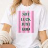 Not Luck Just God Christian Faith Inspirational Quote T Shirt hfitxo