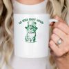 So Irish Right Meow St Patrick s Day Cat Lovers Mug gozkr0